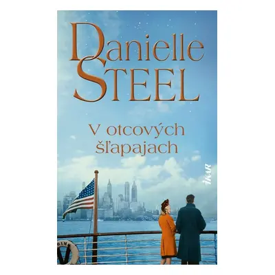 V otcových šľapajach - Danielle Steel