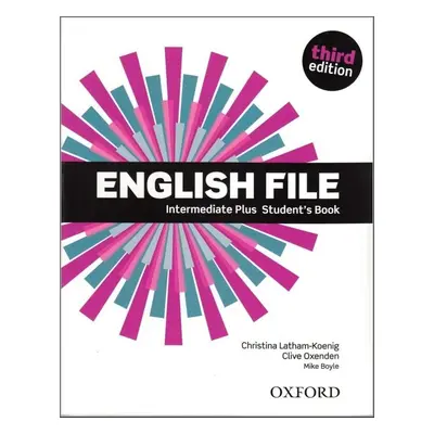 English File Third Edition Intermediate Plus Student's Book - Autor Neuveden