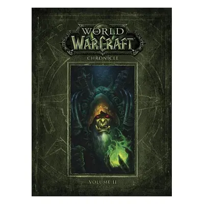 World of Warcraft Chronicle, Volume 2 - Blizzard Entertainment