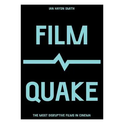 FilmQuake - Ian Haydn Smith