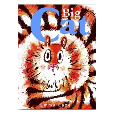 Big Cat - Emma Lazell