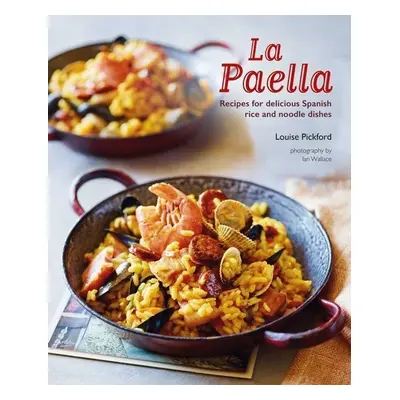 La Paella - Louise Pickford