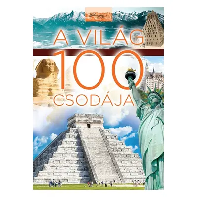 A világ 100 csodája - Autor Neuveden