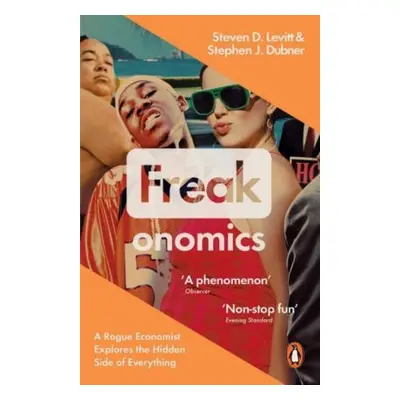 Freakonomics - Stephen J. Dubner