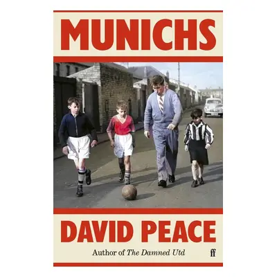 Munichs - David Peace