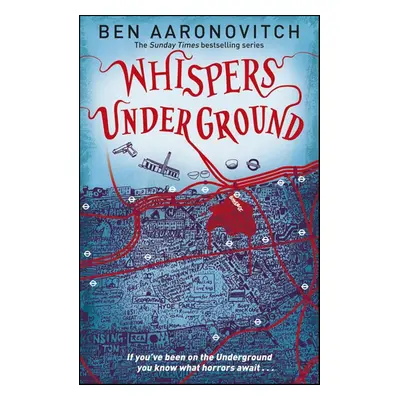 Whispers Under Ground - Ben Aaronovitch