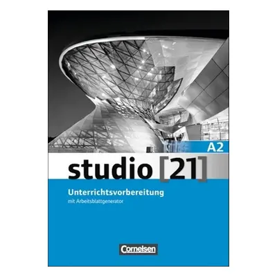 Studio 21 A2 Příručka učitele - Autor Neuveden