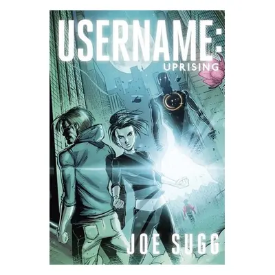 Username: Uprising - Joe Sugg