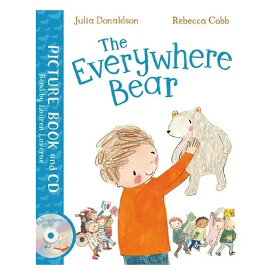 The Everywhere Bear. Book and CD Pack - Julia Donaldson