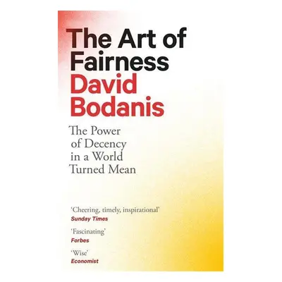 The Art of Fairness - David Bodanis