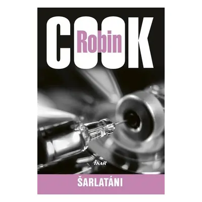 Šarlatáni - Robin Cook