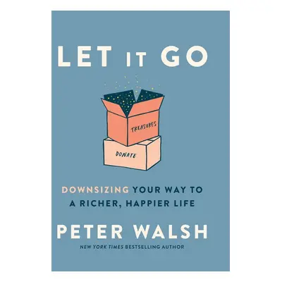 Let It Go - Peter Walsh