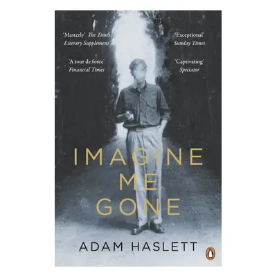 Imagine Me Gone - Adam Haslett