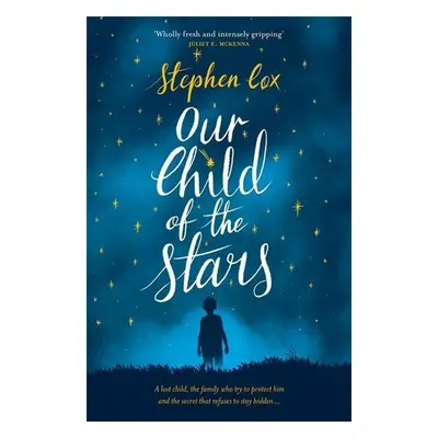 Our Child of the Stars - Stephen Cox