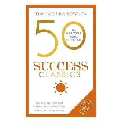 50 Success Classics - Tom Butler-Bowdon