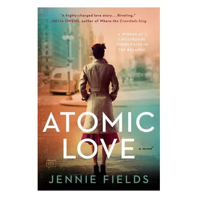 Atomic Love - Jennie Fields