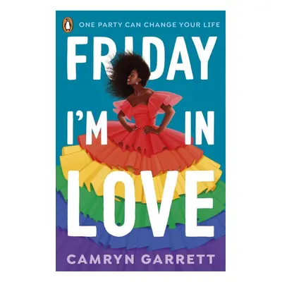 Friday I'm in Love - Camryn Garrett