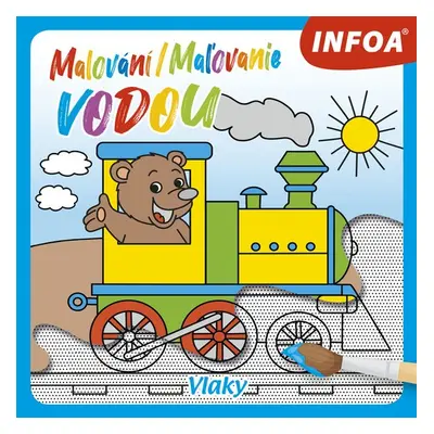 Malování/Maľovanie vodou Vlaky - Autor Neuveden