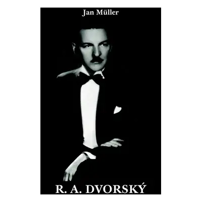 R. A. Dvorský - Jan Műller