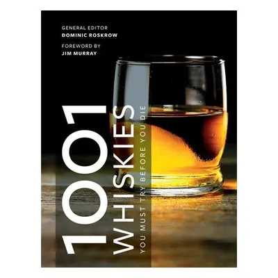 1001 Whiskies You Must Try Before You Die - Autor Neuveden