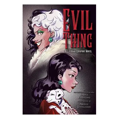 Villains - Evil Thing: The Graphic Novel - Serena Valentino