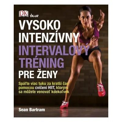 Vysokointenzívny intervalový tréning pre ženy - Sean Bartram