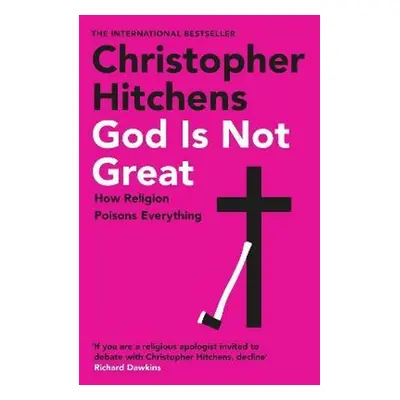 God Is Not Great - Christopher Hitchens