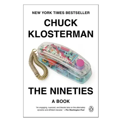 The Nineties - Chuck Klosterman