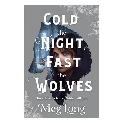 Cold the Night, Fast the Wolves - Autor Neuveden