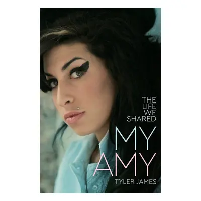 My Amy - Tyler James