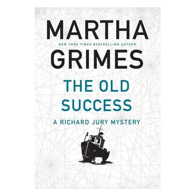 The Old Success - Martha Grimes