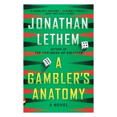 A Gambler's Anatomy - Jonathan Lethem