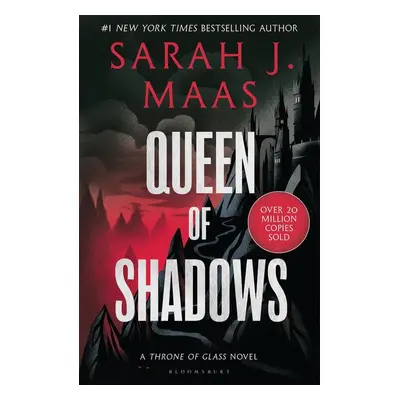 Queen of Shadows - Sarah J. Maas