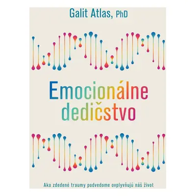 Emocionálne dedičstvo - Galit Atlas