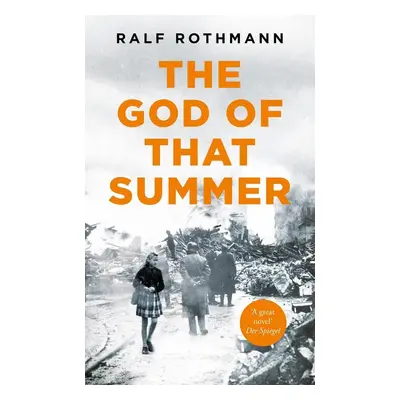 The God of that Summer - Ralf Rothmann