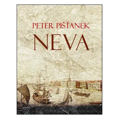 Neva - Peter Pišťanek