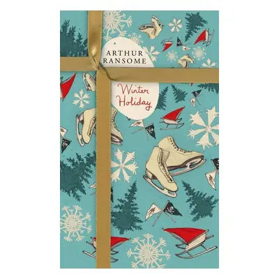 Winter Holiday: Vintage Christmas - Arthur Ransome