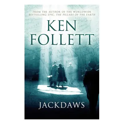 Jackdaws - Ken Follett