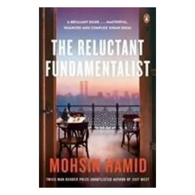 The Reluctant Fundamentalist - Mohsin Hamid