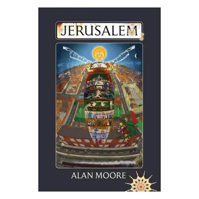 Jerusalem - Alan Moore