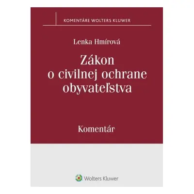 Zákon o civilnej ochrane obyvateľstva - Lenka Hmírová