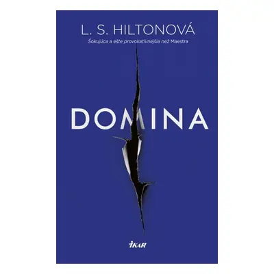 Domina - L. S. Hiltonová