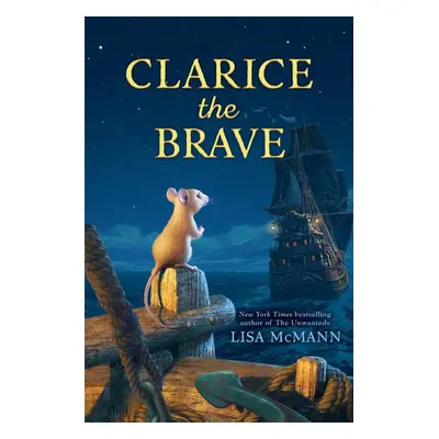 Clarice the Brave - Lisa McMann