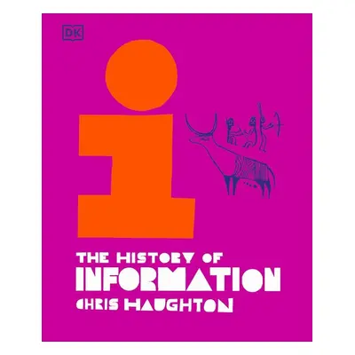 The History of Information - Chris Haughton