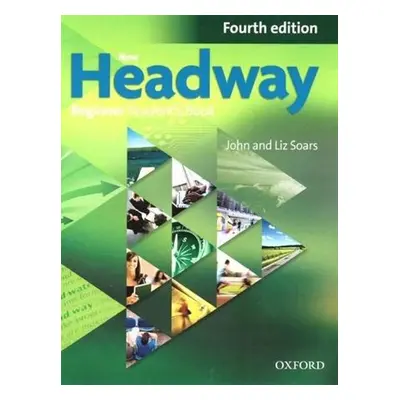 New Headway Fourth Edition Beginner Student's Book - Autor Neuveden