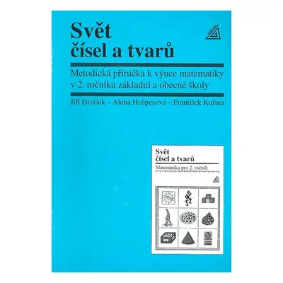 Svět čísel a tvarů - Alena Hošpesová