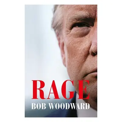 Rage - Bob Woodward