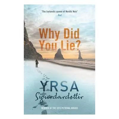 Why Did You Lie? - Yrsa Sigurdardóttir