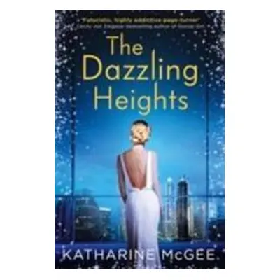 The Thousandth Floor 2. The Dazzling Heights - Katharine McGee