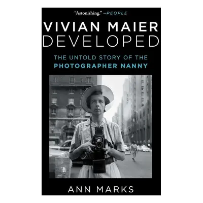 Vivian Maier Developed - Ann Marks